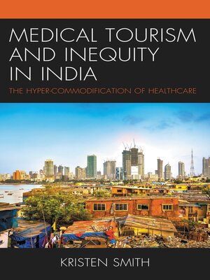 cover image of Medical Tourism and Inequity in India